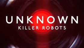 《地球未知档案：杀手机器人》纪录片 Unknown Killer Robots (2023)