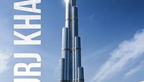 《哈利法塔》纪录片 Burj Khalifa Dubai’s Vertical City (2011)