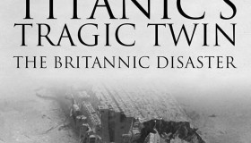 《不列颠尼克号沉船揭秘》纪录片 Titanic’s Tragic Twin: The Britannic Disaster (2016)