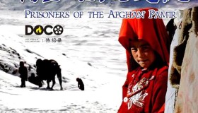 《帕米尔的囚徒》纪录片 Prisoners of the Afghan Pamir (2013)