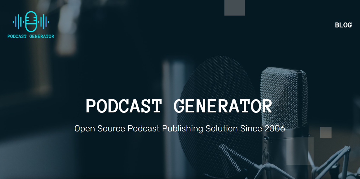 Podcast Generator：开源的播客发布与管理系统